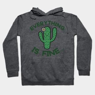 Everything is Fine, Cactus Desert, Smiling Cactus With Flower Hoodie